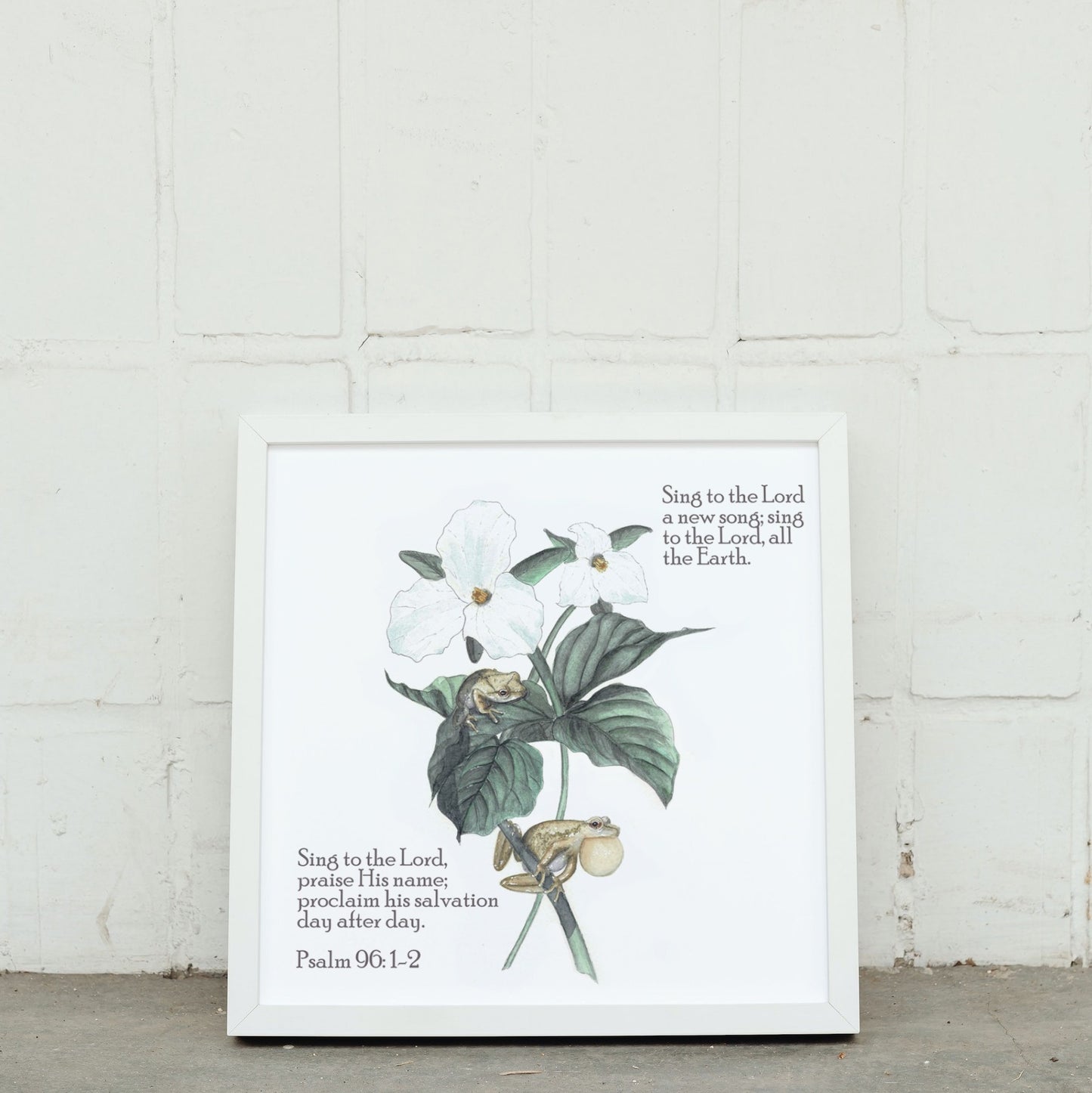 Spring Peeper Scripture Art Print - Psalm 96:1-2